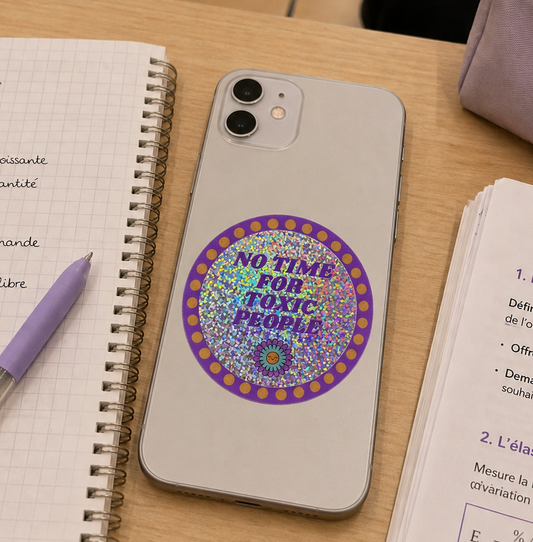 Sticker pailleté NO TIME FOR TOXIC PEOPLE