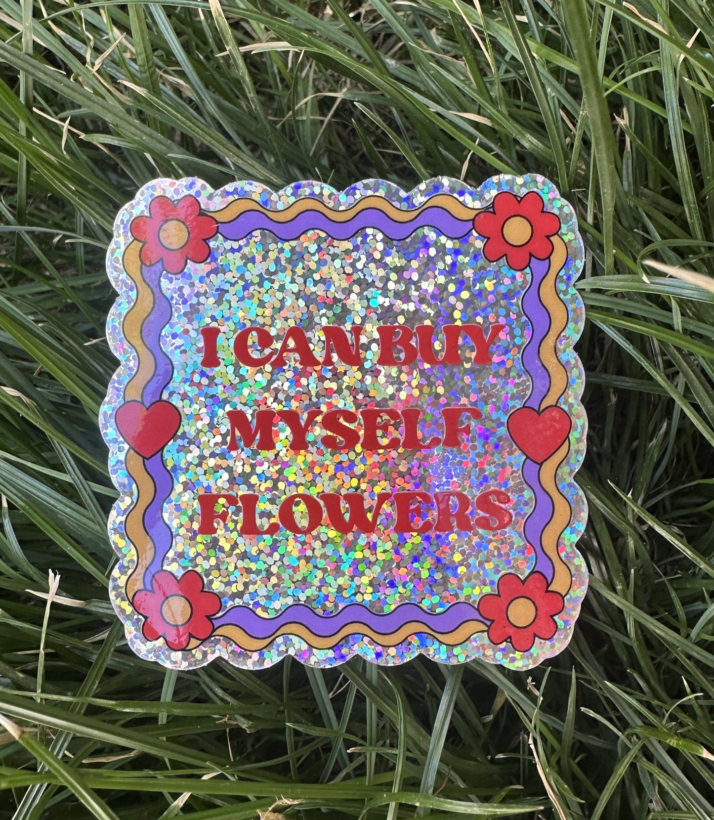 Sticker pailleté I CAN BUY MYSELF FLOWERS