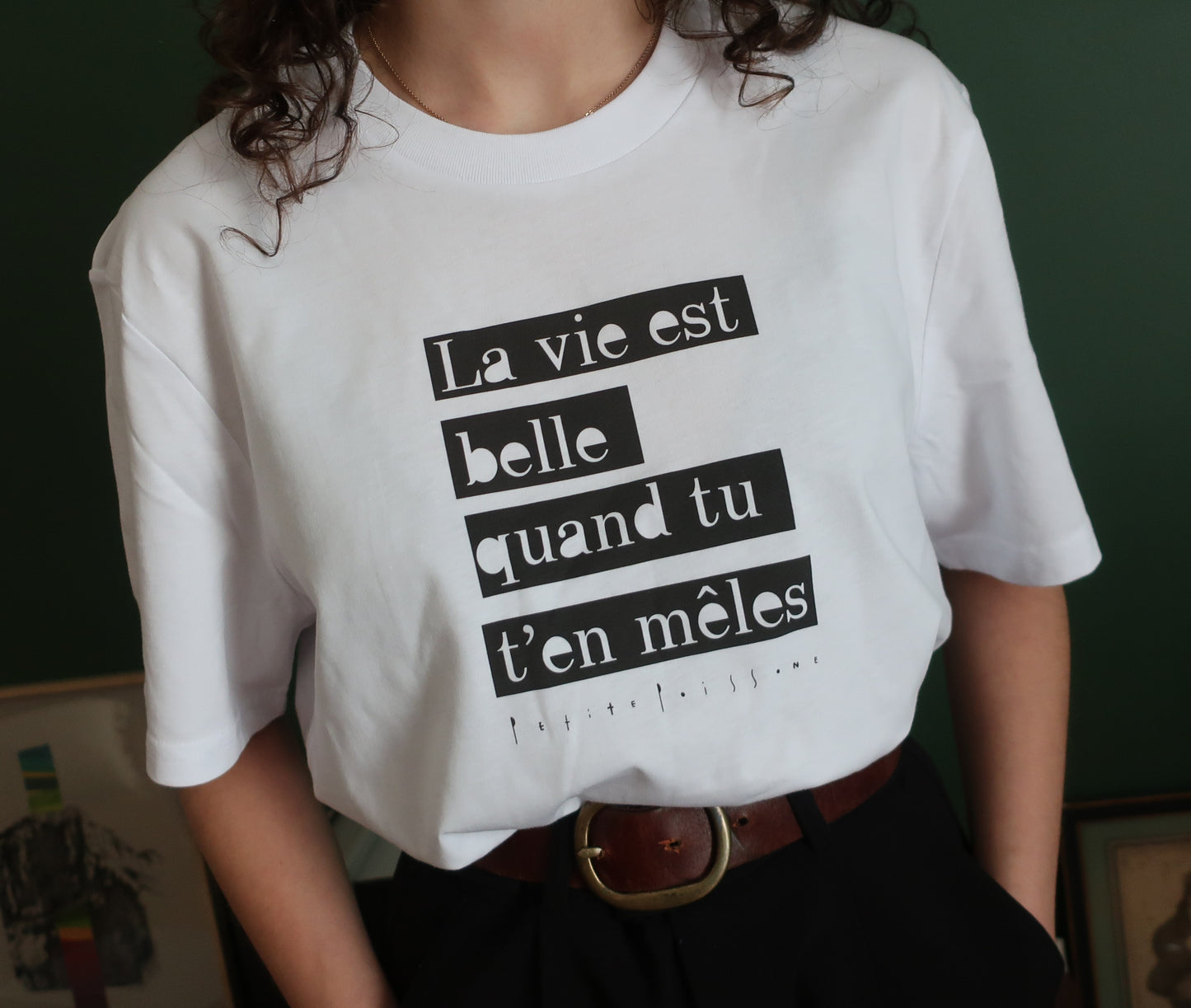 Tee-shirt LA VIE EST BELLE - Collab' Petite Poissone