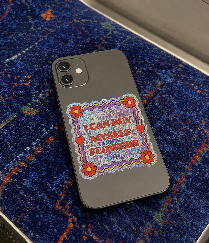 Sticker pailleté I CAN BUY MYSELF FLOWERS