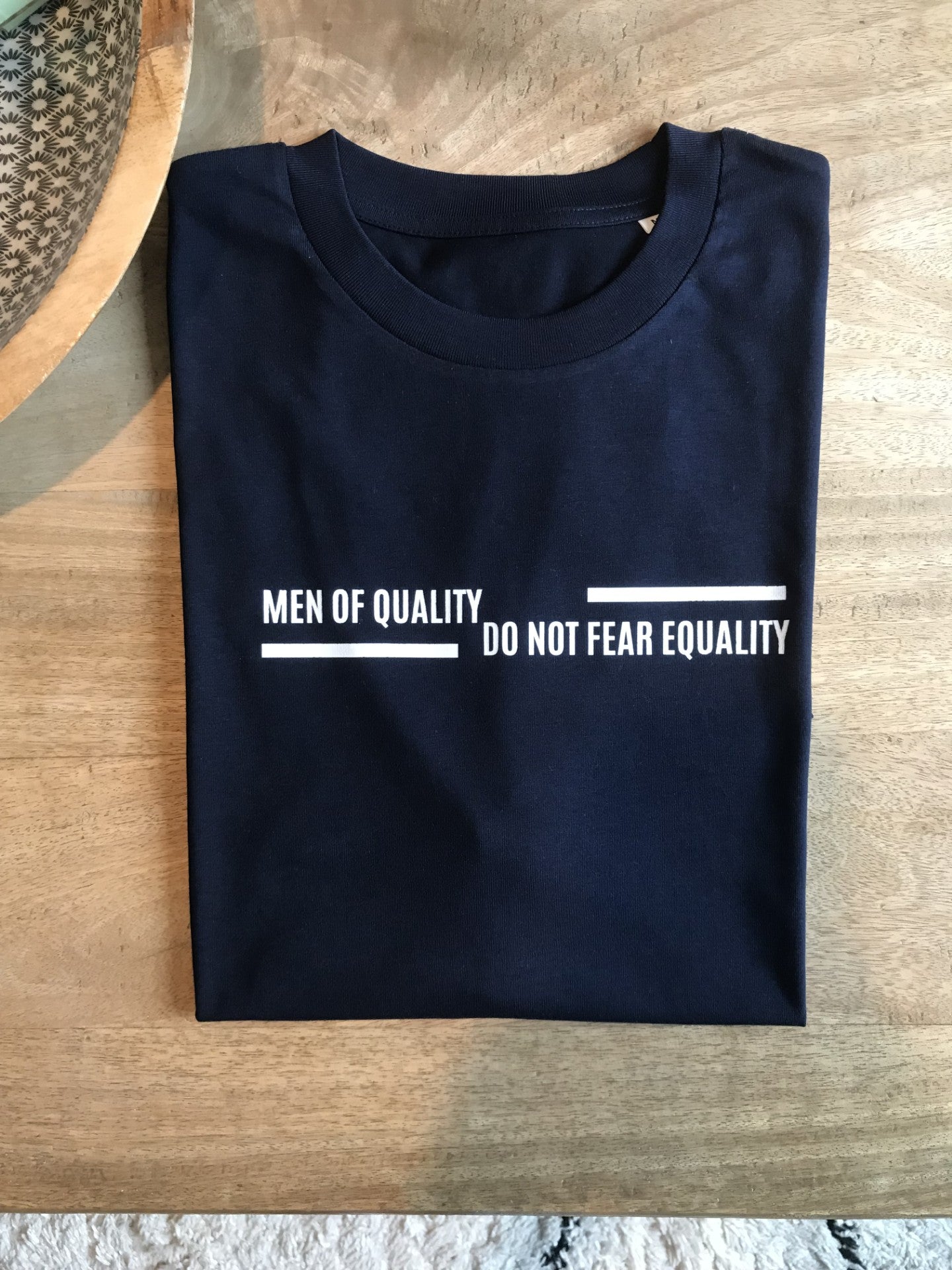Tee-shirt MEN OF QUALITY DO NOT FEAR EQUALITY