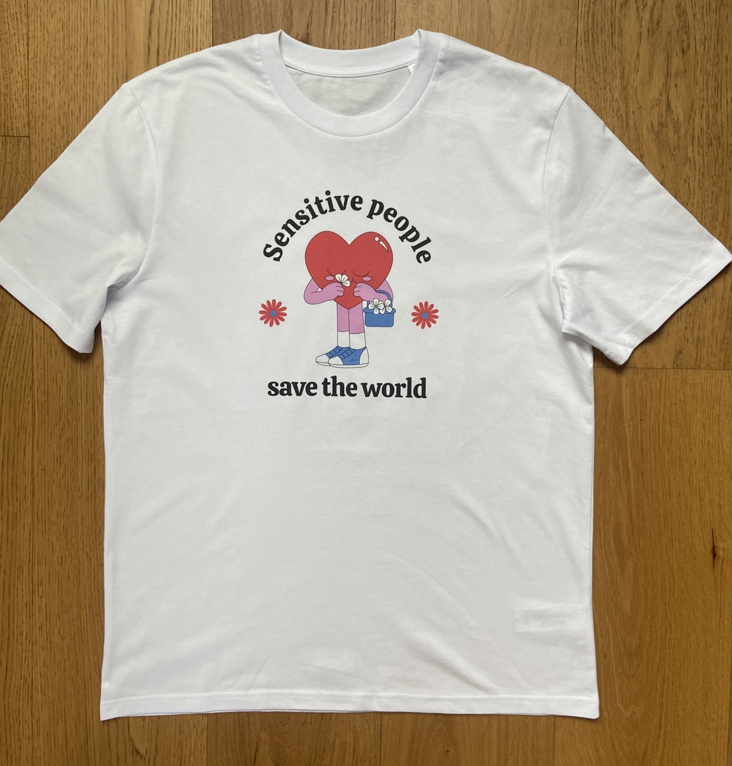 Tee-shirt SENSITIVE PEOPLE SAVE THE WORLD