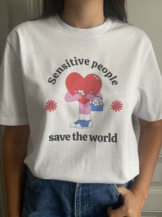 Tee-shirt SENSITIVE PEOPLE SAVE THE WORLD